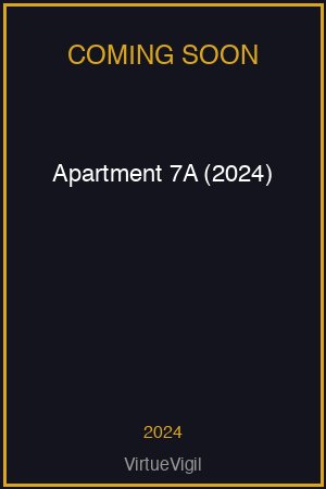 Apartment 7A (2024) poster