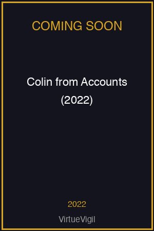 Colin from Accounts (2022) poster