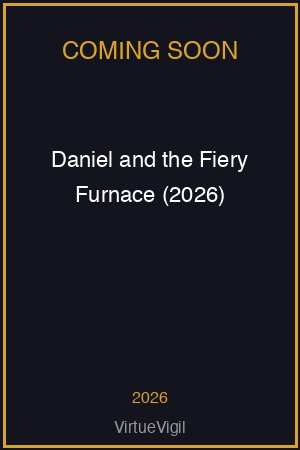 Daniel and the Fiery Furnace (2026) poster