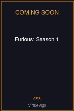Furious: Season 1 poster