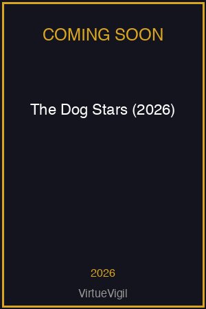 The Dog Stars (2026) poster